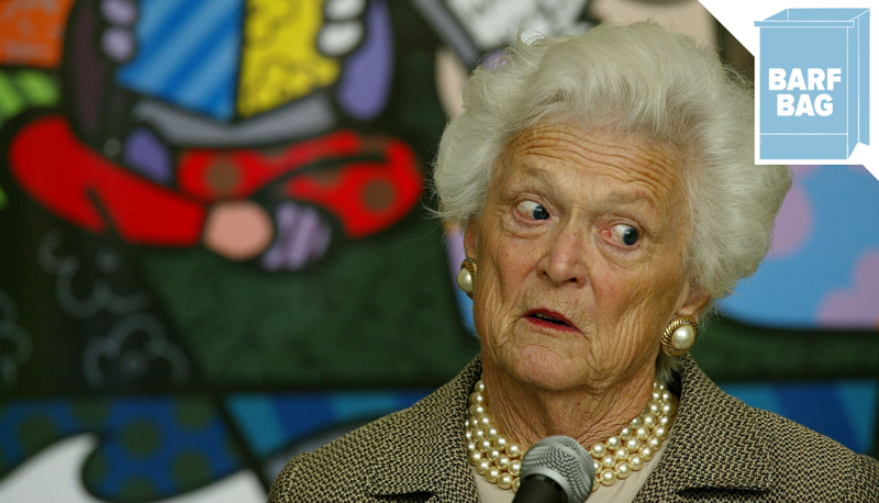 Illustration for article titled Barbara Bush Talks Shit From Beyond the Grave